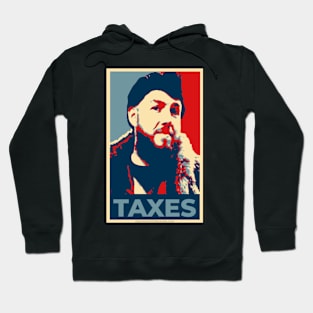 Taxes Hoodie